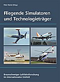 Fliegende Simulatoren und Technologieträger