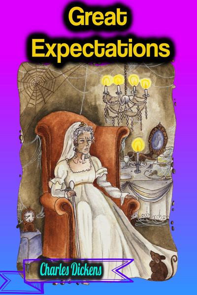 Great Expectations - Charles Dickens