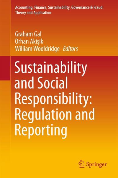 Sustainability and Social Responsibility: Regulation and Reporting