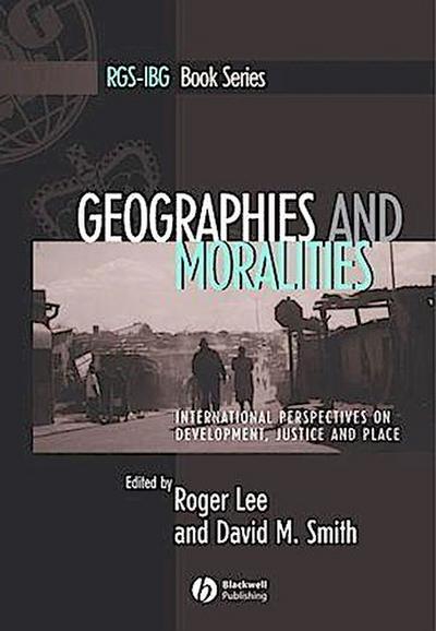 Geographies and Moralities