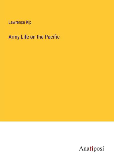 Army Life on the Pacific
