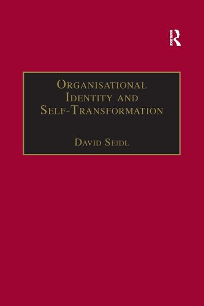 Organisational Identity and Self-Transformation