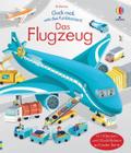 Guck mal, wie das funktioniert! Das Flugzeug von Lara Bryan | Taschenbuch