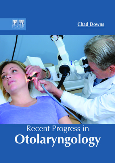 Recent Progress in Otolaryngology