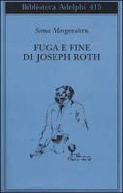 Fuga e fine di Joseph Roth - ricordi