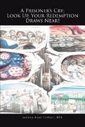 A Prisoner’s Cry