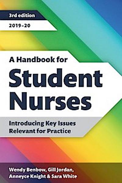 A Handbook for Student Nurses, third edition