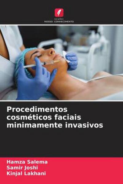 Procedimentos cosméticos faciais minimamente invasivos