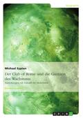Der Club of Rome und Studien zu den Grenzen des Wachstums