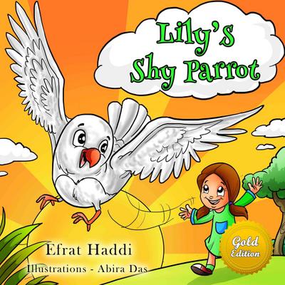 Lily’s Shy Parrot Gold Edition (Social skills for kids, #1)