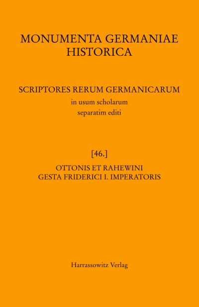 Ottonis et Rahewini Gesta Friderici I. imperatoris