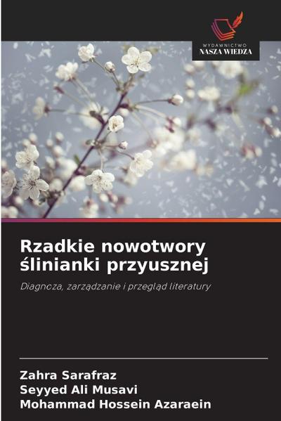 Rzadkie nowotwory ¿linianki przyusznej