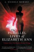 The Parallel Lives of Elizabeth Ann