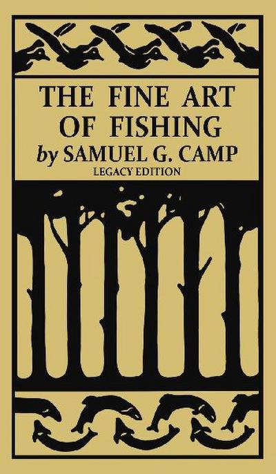 The Fine Art of Fishing (Legacy Edition)