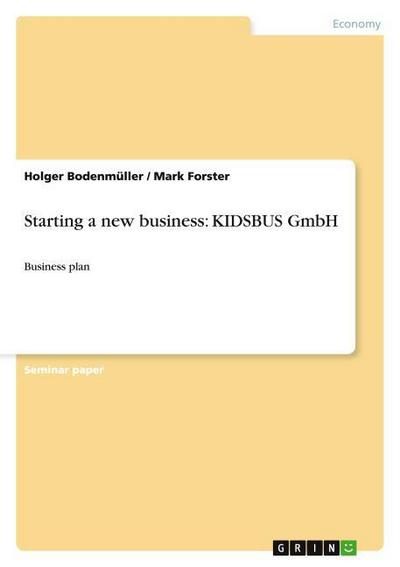 Starting a new business: KIDSBUS GmbH