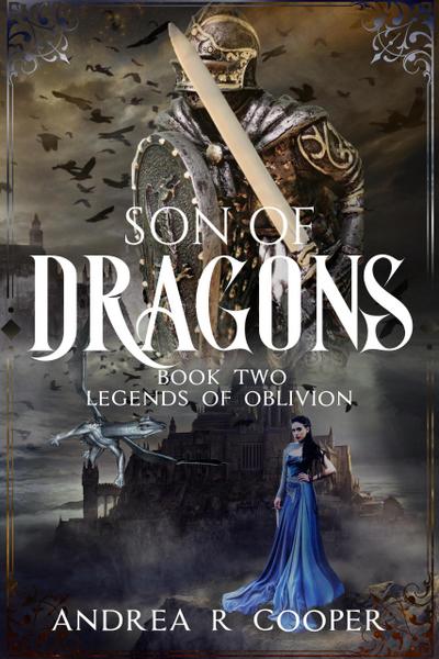 Son of Dragons (Legends of Oblivion, #2)