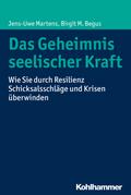 Das Geheimnis seelischer Kraft