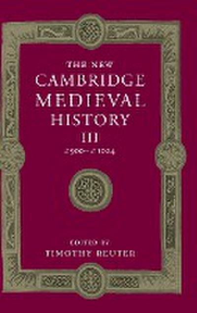 The New Cambridge Medieval History - Timothy Reuter