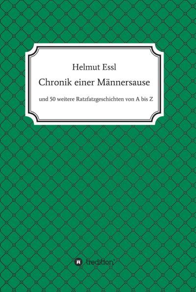 Chronik einer Männersause