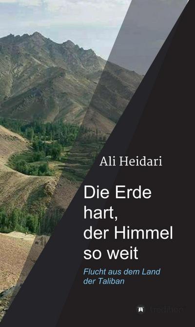 Heidari, A: Erde hart, der Himmel so weit