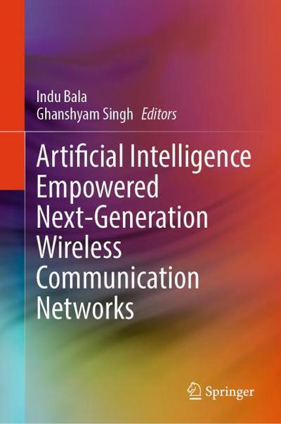 Artificial Intelligence Empowered Next-Generation Wireless Communication Networks