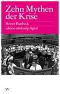 Zehn Mythen der Krise es digital (edition suhrkamp)