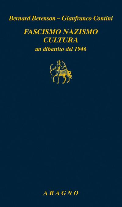 Fascismo nazismo cultura. Un dibattito del 1946