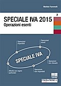 Speciale IVA 2015. Operazioni esenti