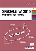 Speciale IVA 2015. Operazioni non rilevanti