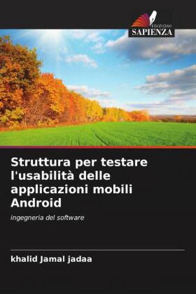 Struttura per testare l’usabilità delle applicazioni mobili Android