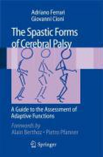 The Spastic Forms of Cerebral Palsy