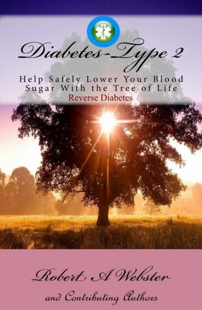 Diabetes type 2 : Help Safely Lower Your Blood Sugar with Moringa - The Tree of Life