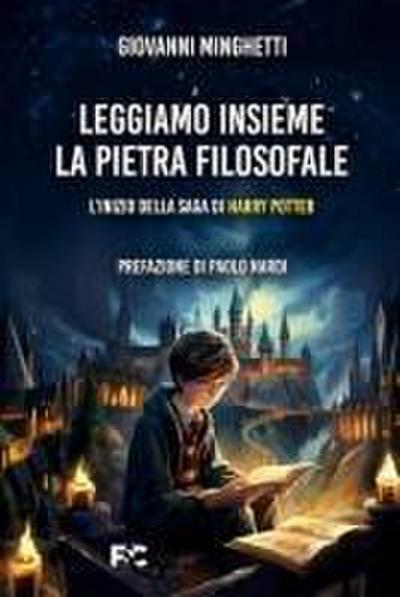 Leggiamo insieme ’La pietra filosofale’. L’inizio della saga di Harry P0tter