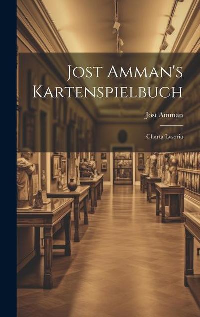 Jost Amman’s Kartenspielbuch