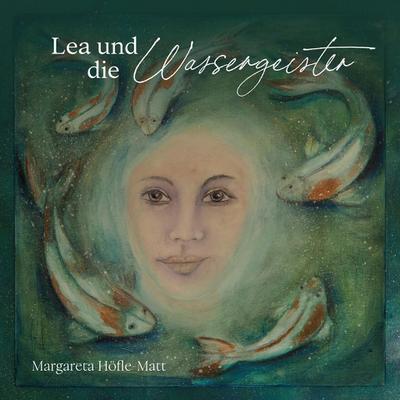 Lea und die Wassergeister