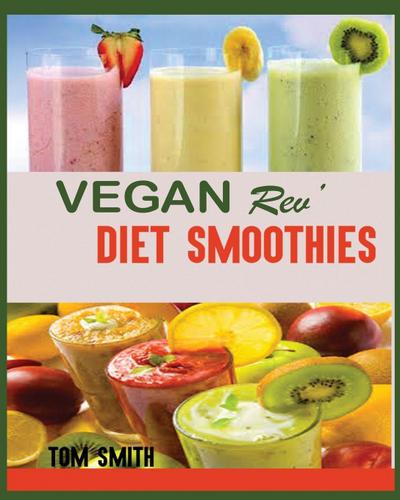 VEGAN REV’ DIET SMOOTHIE