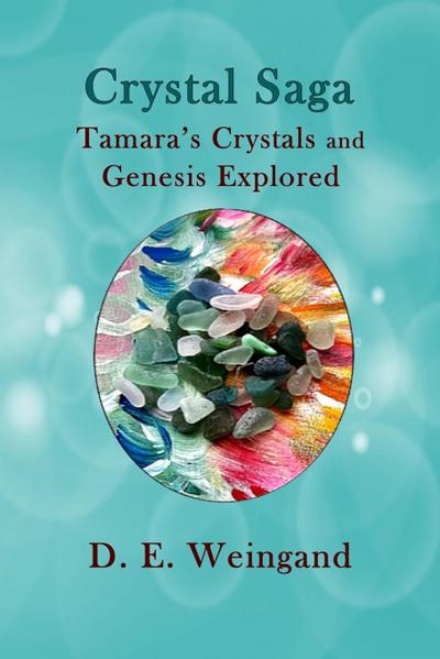 Crystal Saga, Tamara’s Crystals and Genesis Explored