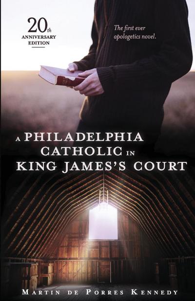 A Philadelphia Catholic in King James’s Court