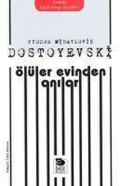 Ölüler Evinden Anilar