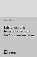 Leistungs- und Investitionsschutz für Sportveranst