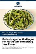 Bedeutung von Biodünger für Wachstum und Ertrag von Okara