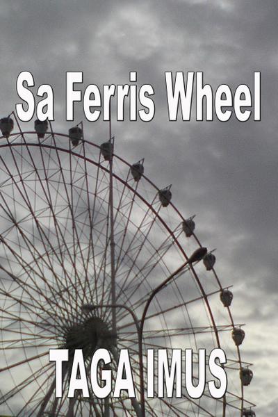 Sa Ferris Wheel (Ang Mga Lihim Ng Pulang Diary, #1)