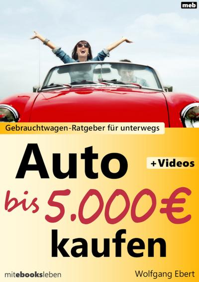 Auto bis 5.000 Euro kaufen