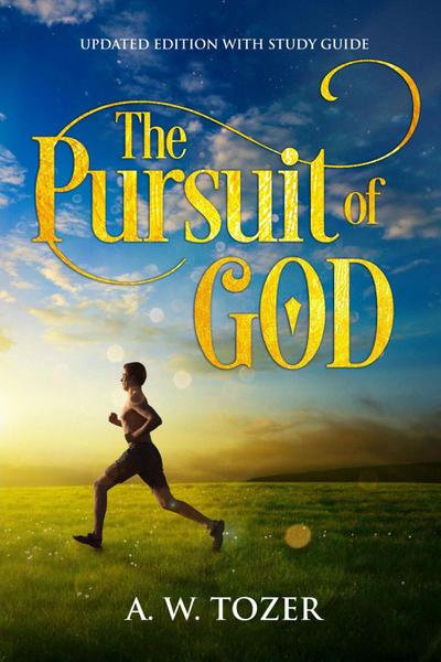 The Pursuit of God