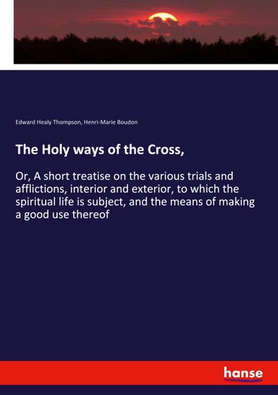 The Holy ways of the Cross