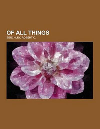 Of All Things