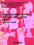 Exercise prescription for healthy active ageing