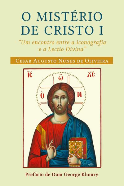 O Mistério de Cristo I