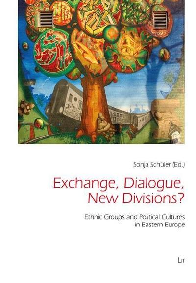 Exchange, Dialogue, New Divisions?