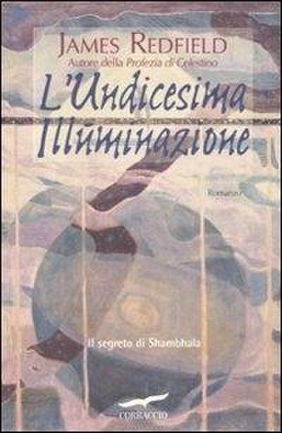L’ undicesima illuminazione. Il segreto di Shambhala